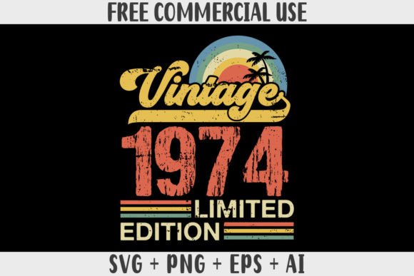 Download Retro Vintage 1974 Limited Edition - 1974 Collection