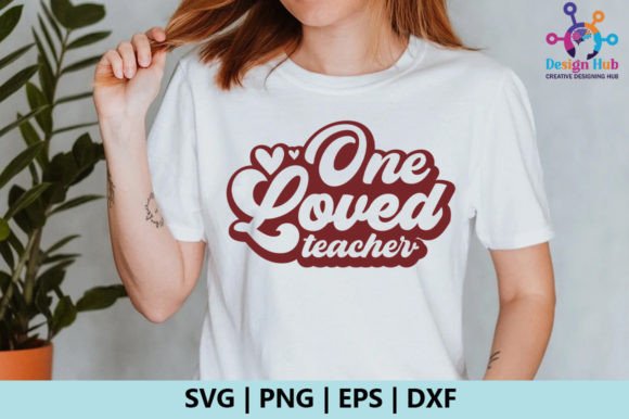 Download One Loved Teacher Retro SVG - Teacher retro svg Collection